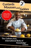 4214 Custards, Mousses, and Gelées