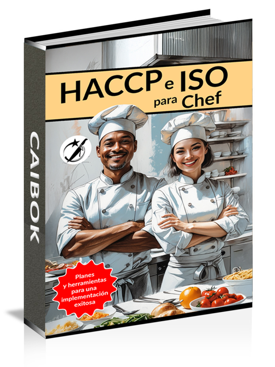 Portada del libro HACCP e ISO para Chefs de CAIBOK sobre seguridad alimentaria y gestión de calidad en restaurantes